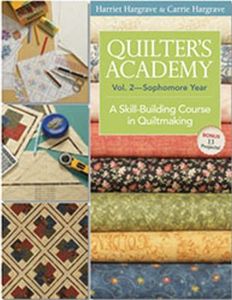C&T Publishing 45309 Quilter's Academy Volume 2 Sophomore Year