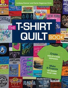 C&T CT11247, T Shirt Quilt Book 8.5x11in, 80 Pages, Color, Recycle with Carla Hegeman Crim & Lindsay Conner