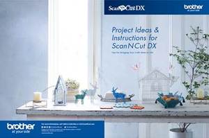 Brother HADSNCDXPROJBK, ScanNCut DX and SDX 10 Project Booklet, 14 Pages