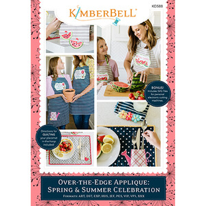 Kimberbell KD588 Over-the-Edge Applique: Spring & Summer Celebration Embroidery CD