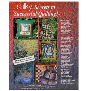 96115: Sulky 900-B13 Secrets to Successful Quilting Book