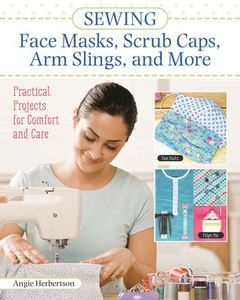 99119: Landauer L669 Sewing Face Masks, Scrub Caps, Arm Slings and More Book