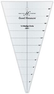 Good Measure, Triangle, 30 degree, Ruler, Template, Quilting, Wedge, Circle,