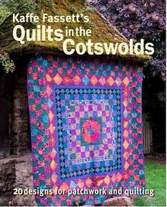 Kaffe Fassett's TT71661 Quilts in the Cotswolds
