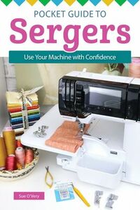 Sookie Sews FC970 Pocket Guide to Sergers