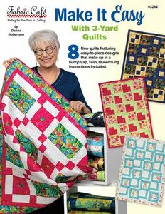 Fabric Cafe FC032441 Make it Easy With 3-Yard Quilts