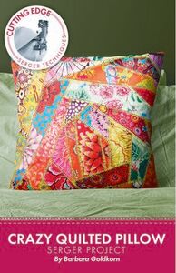 Cutting Edge Serger Designs CTP1015 Crazy Quilted Serger Pillow Pattern