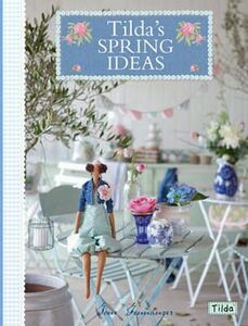 David & Charles DC02446 Tilda's Spring Ideas Book