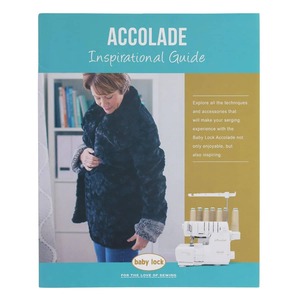 Baby Lock STWB-BLS8 Baby Lock Accolade Inspiration Guide