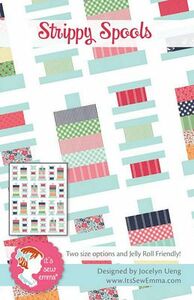 It's Sew Emma ISE297 Strippy Spools Quilt Pattern by It’s Sew Emma