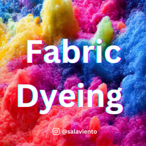 116654: Fiber Arts Fabric Dye Workshop with Steven Salazar Time: Saturday May 17th