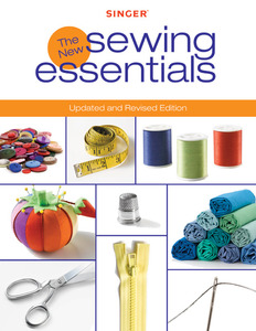 Creative Publishing Singer: The New Sewing Essentials Book Paperback 144 Pages