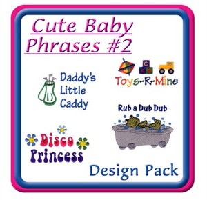 Starbird Embroidery Designs Cute Baby Phrases #2 Design Pack
