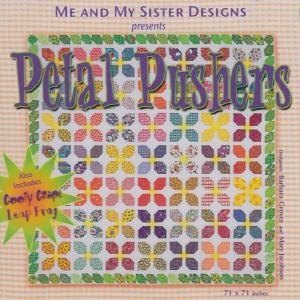 Me and My Sister Designs Petal Pushers Quilt Pattern CD, 71 x 71 Inches, 2 Bonus Designs, Goofy Grape, Leap Frog