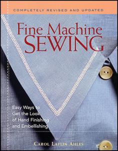 Taunton Press 8135P Fine Machine Sewing by Carol Laflin Ahles