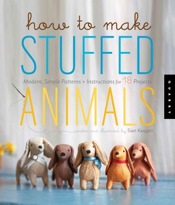 How to Make Stuffed Animals book, by Sian Keegan, Paperback, 128 Pages, 300 Illustrations
