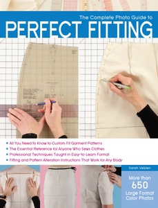 The Complete Photo Guide to Perfect Fitting Book, by Sarah Veblen, Paperback, 224 Pages, 600 Illustrations