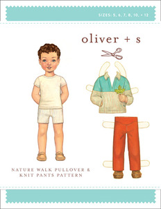 Oliver + S Oliver + S:Nature Walk Plvr+Knit Pants Ptn(5-12) Sewing Pattern