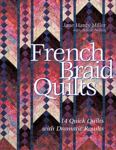 FRENCH BRD-C & T PUBLISHING, C&T Publishing C & T Publishing French Braid Quilts Book, 14 Quick Quilts, 80 pages, Paperback