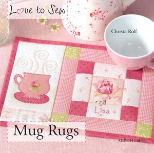 Love to Sew SP9268 Mug Rugs Book