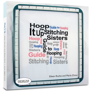 65249: DIME BK00125 Hoop It Up Guide to Hooping, Successful Embroidery 80 Page Bound Book