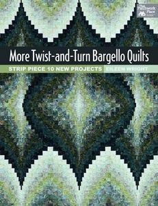 Martingale B1179 More Twist and Turn Bargello Quilts Book by Eileen Writht, Patchwork Place