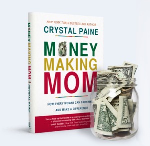 Money Making Mom, Book by Crystal Paine, NYT Best Selling Author