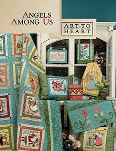 Art to Heart 8177A Angels Among Us Sewing Pattern Project Idea Book, variety of quilts, a table topper, bags, tea towels, aprons, pillows and more.