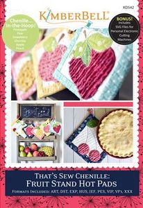 KimberBell KD542 That's Sew Chenille: Fruit Stand Hot Pads Designs CD