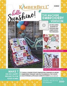 KimberBell KD802, Hello Sunshine Machine Embroidery Designs CD W/Book
