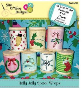 Sue O'Very Designs Holly Jolly Spool Wraps Design In The Hoop
