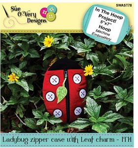 Sue O'Very Designs Ladybug Zipper Case with Leaf Charm - In The Hoop