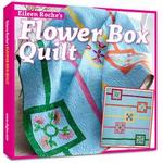 DIME BK00130, Flower Box Quilt Book by Eileen Roche by Eileen Roche, 65 Pages, 44 Embroidery designs, 17 PreCut Designs, PDF Templates & Block Diagrams