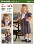 Sew Beautiful Jane's First Day Dress Pattern Sizes 2-6