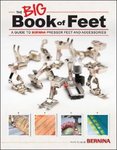 64954: Bernina BBPF Big Book of Presser Feet Includes 7 & 8 Series, D Feet